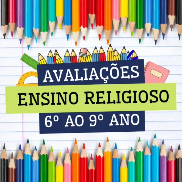 Ensino Religioso - Avaliações Do 6º Ao 9º Ano