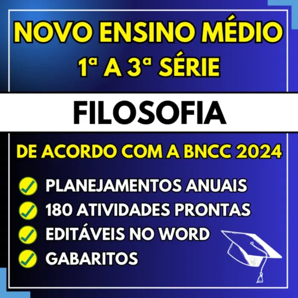 Filosofia - Planejamentos E Atividades - Novo Ensino Médio 2024