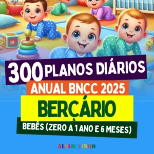300 PLANOS DIÁRIOS - BERÇÁRIO