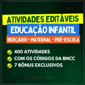 ATIVIDADES - EDUCAÇÃO INFANTIL - BNCC 2025